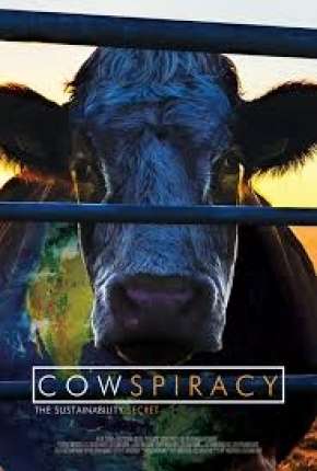 Filme A Conspiração da Vaca - O Segredo da Sustentabilidade 2015 Torrent
