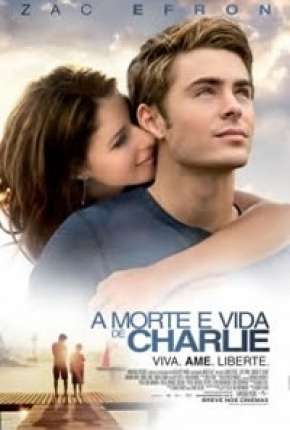 Filme A Morte e Vida de Charlie - Charlie St. Cloud 2010 Torrent