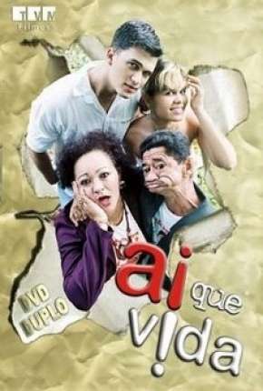 Torrent Filme Ai Que Vida 2008 Nacional DVDRip completo