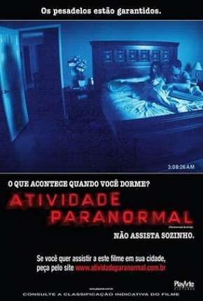 Filme Atividade Paranormal 1, 2 e 3 2011 Torrent