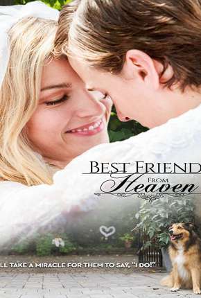 Filme Best Friend from Heaven - Legendado 2019 Torrent