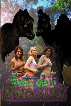 Torrent Filme Bikini Girls vs Dinosaurs - Legendado 2014  1080p Full HD WEB-DL completo