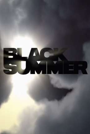 Filme Black Summer - 1ª Temporada 2019 Torrent