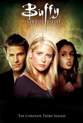 Torrent Série Buffy, A Caça-Vampiros - 3ª Temporada 1999  DVDRip completo