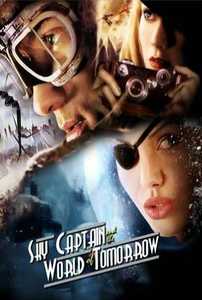 Filme Capitão Sky e o Mundo de Amanhã 2004 Torrent