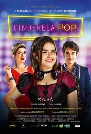 Torrent Filme Cinderela Pop 2019 Nacional 1080p 720p Full HD HD WEB-DL completo