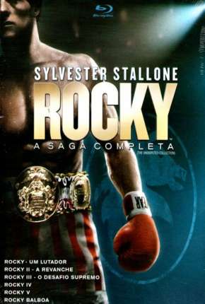 Filme Coleção Rocky Balboa a Saga Completa - Todos os Filmes 2019 Torrent