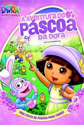 Torrent Filme Dora a Aventureira - A Aventura de Páscoa da Dora 2012 Dublado DVDRip completo