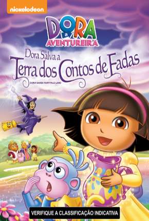 Torrent Filme Dora a Aventureira - Dora Salva a Terra dos Contos de Fadas 2004 Dublado DVDRip completo