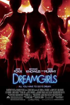 Filme Dreamgirls - Em Busca de um Sonho 2006 Torrent