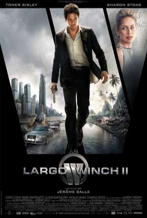 Torrent Filme Largo Winch 2 - A Conspiração Burma 2011  720p BDRip HD completo