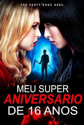 Torrent Filme Meu Super Aniversário de 16 anos 2009 Dublado 720p HD HDRIP completo