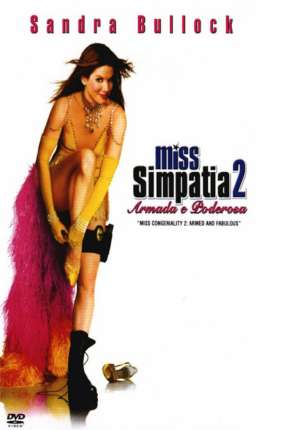Filme Miss Simpatia 2 - Armada e Poderosa 2005 Torrent