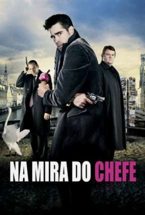 Filme Na Mira do Chefe 2008 Torrent