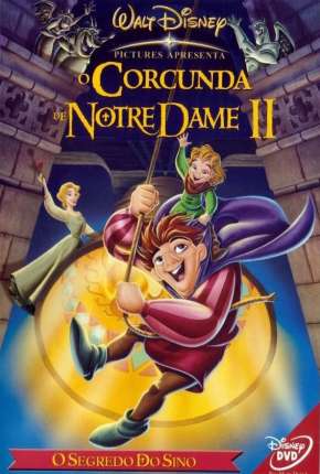 Filme O Corcunda de Notre Dame 2 - O Segredo do Sino 2002 Torrent