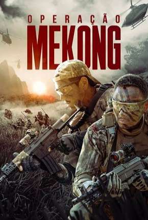 Operação Mekong Filmes Torrent Download Vaca Torrent