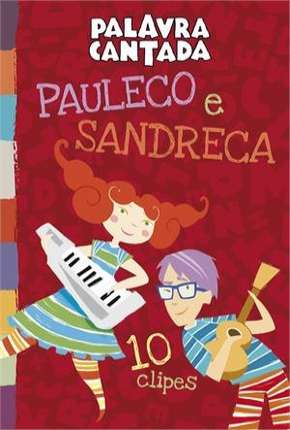 Palavra Cantada - Pauleco e Sandreca Filmes Torrent Download Vaca Torrent