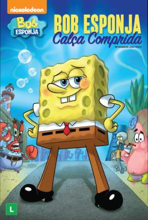 Torrent Filme Bob Esponja - Calça Comprida 2016 Dublado DVD DVDRip HD completo