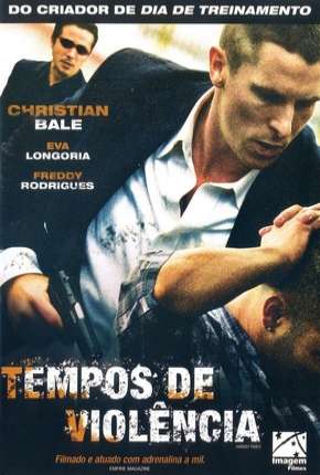 Filme Tempos de Violência - Legendado 2006 Torrent