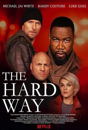 Filme The Hard Way 2019 Torrent