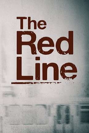 Série The Red Line - Legendada 2019 Torrent