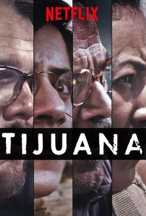 Torrent Série Tijuana 2019 Dublada 720p HD WEB-DL completo