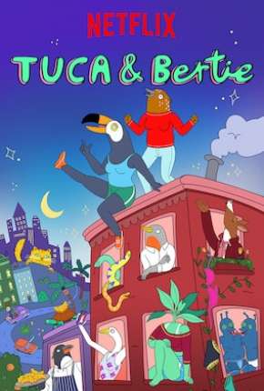 Desenho Tuca e Bertie 2019 Torrent