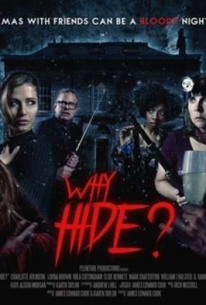 Filme Why Hide - Legendado 2018 Torrent