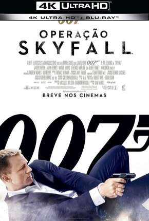 Filme 007 - Operação Skyfall - 4K 2012 Torrent
