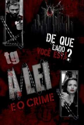 Série A Lei e o Crime - 1ª Temporada 2009 Torrent