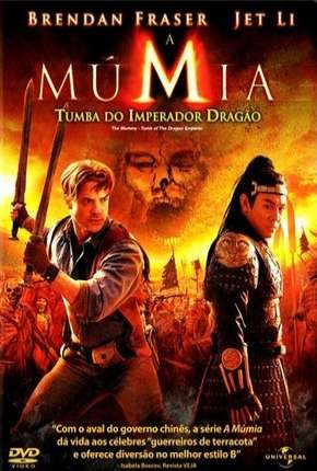 Filme A Múmia - Tumba do Imperador Dragão 2008 Torrent