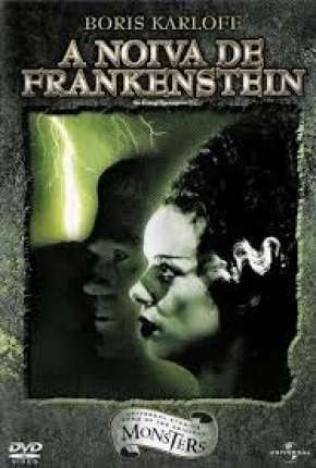Filme A Noiva de Frankenstein 1935 Torrent