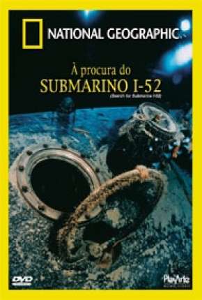 Torrent Filme A Procura do Submarino I-52 2000 Dublado 720p HD HDRIP completo