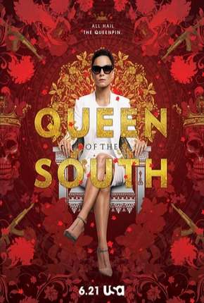 Torrent Série A Rainha do Sul - Queen of the South 1ª Temporada 2016 Dublada 720p HD WEB-DL completo