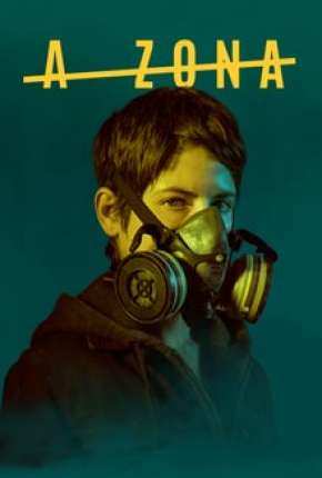 Série A Zona 1ª Temporada Completa 2017 Torrent