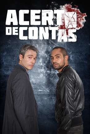 Torrent Série Acerto de Contas - 1ª Temporada Nacional 2014 Nacional 1080p 720p Full HD HD WEB-DL completo