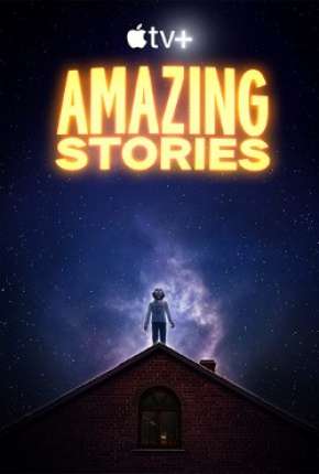 Torrent Série Amazing Stories - 1ª Temporada 2020 Dublada 1080p 4K 720p Full HD HD WEB-DL completo