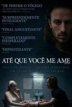 Filme Até Que Você Me Ame - Legendado 2020 Torrent