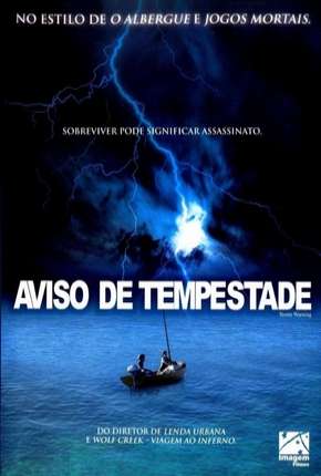 Torrent Filme Aviso de Tempestade 2007 Dublado 1080p 720p BluRay Full HD HD completo