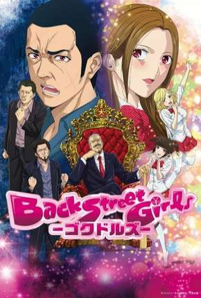 Anime Desenho Back Street Girls - Gokudolls 2018 Torrent