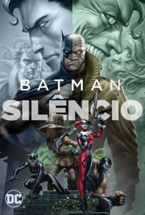 Torrent Filme Batman - Silêncio 2019 Dublado 1080p 4K 720p BluRay Full HD HD completo