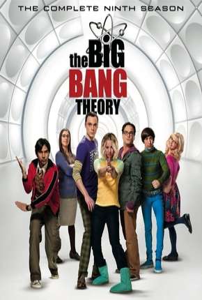 Série Big Bang - A Teoria - 9ª Temporada 2015 Torrent