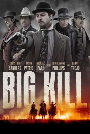 Filme Big Kill - A Cidade do Medo 2020 Torrent