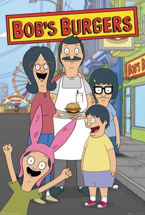 Desenho Bobs Burgers - 10ª Temporada - Legendada 2019 Torrent