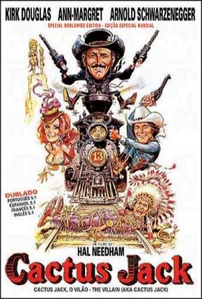 Filme Cactus Jack - O Vilão 1979 Torrent