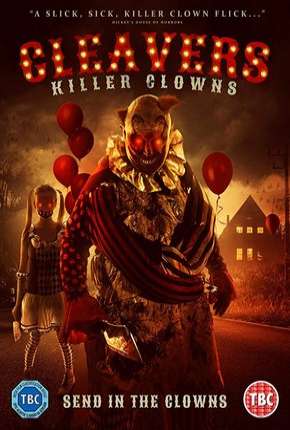 Filme Cleavers - Killer Clowns - Legendado 2019 Torrent