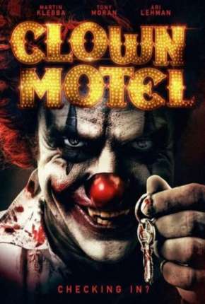 Filme Clown Motel - Spirits Arise - Legendado 2019 Torrent