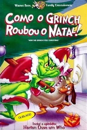 Como o Grinch Roubou o Natal! Filmes Torrent Download Vaca Torrent