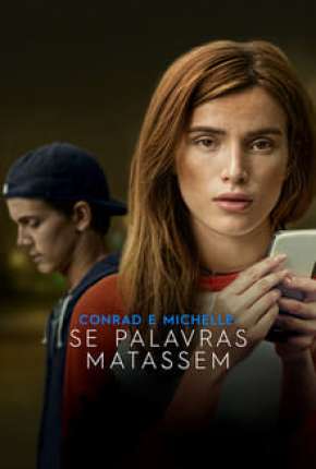 Filme Conrad e Michelle - Se Palavras Matassem 2019 Torrent