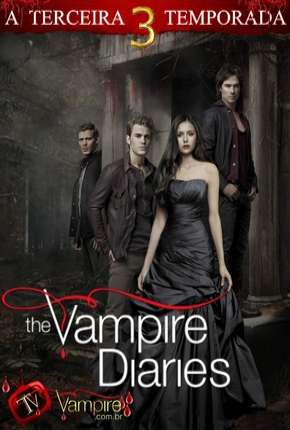 Torrent Série Diários de um Vampiro - 3ª Temporada 2011 Dublada 720p BluRay HD completo